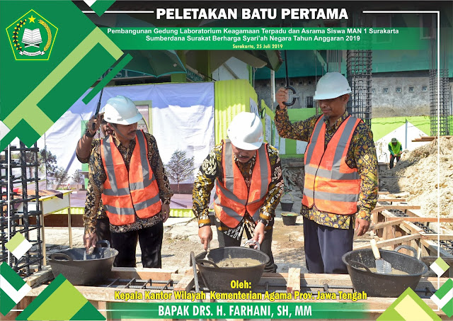 PELETAKAN BATU PERTAMA LAB. AGAMA TERPADU OLEH KAKANWIL KEMENAG PROV. JAWA TENGAH